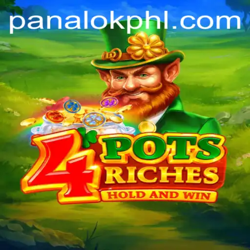 Discover the Exciting World of 4potsriches: A New Era of Gaming with Panalok