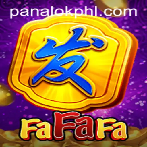 Exploring FaFaFa: A Dive into the Exciting World of Panalok