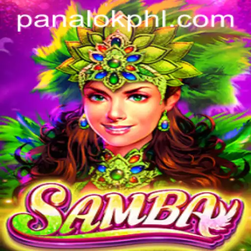 Discover the Excitement of 'Samba': A Modern Game Inspired by Panalok