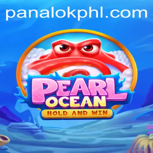 Discover the Enchanting World of PearlOcean and the Magic of Panalok