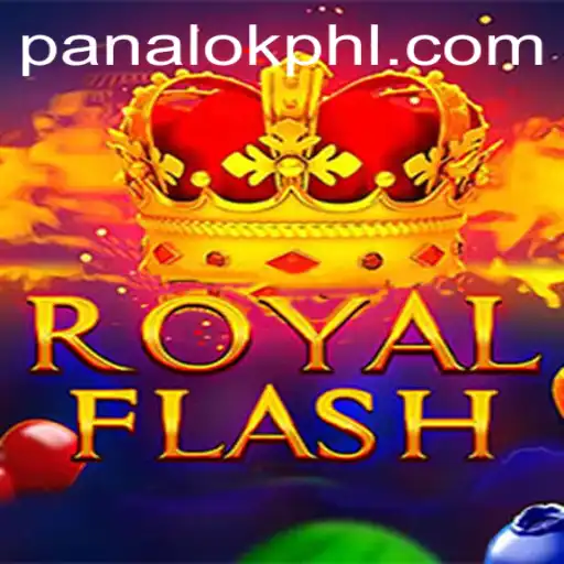 Immerse Yourself in the Exciting World of RoyalFlash: Unveiling Panalok Strategies